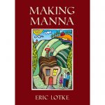 Making Manna by Eric Lotke