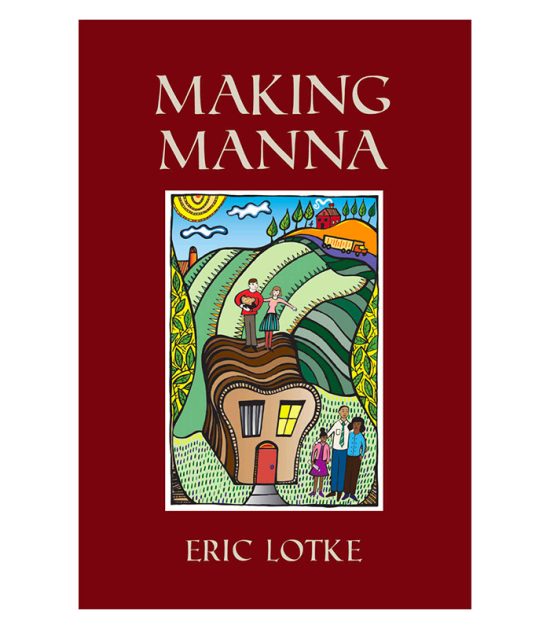 Making Manna by Eric Lotke