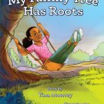 My Family Tree Has Roots