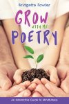 Grow with Me Poetry