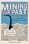 Mining Your Past