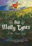 The Ride of Molly Tynes: A Tale Passed Down