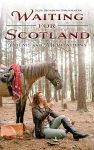 Waiting for Scotland