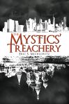 The Mystics’ Treachery