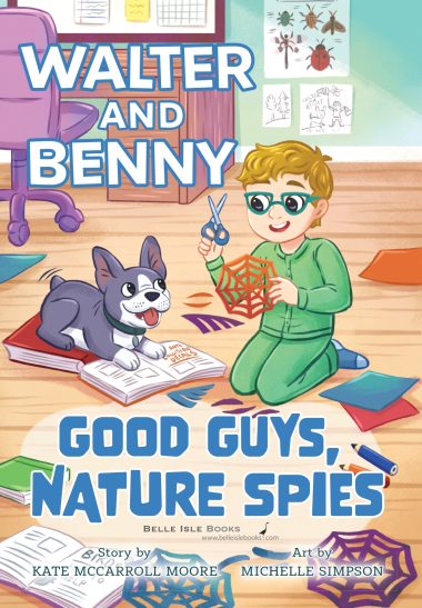Walter and Benny: Good Guys, Nature Spies
