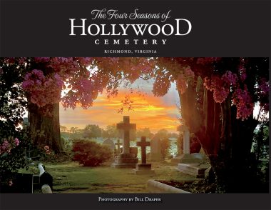 The Four Seasons of Hollywood Cemetery Richmond, Virginia
